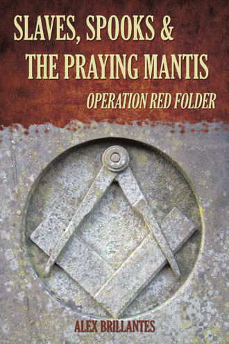 Slaves, Spooks & The Praying Mantis - Operation Red Folder - Old Edition